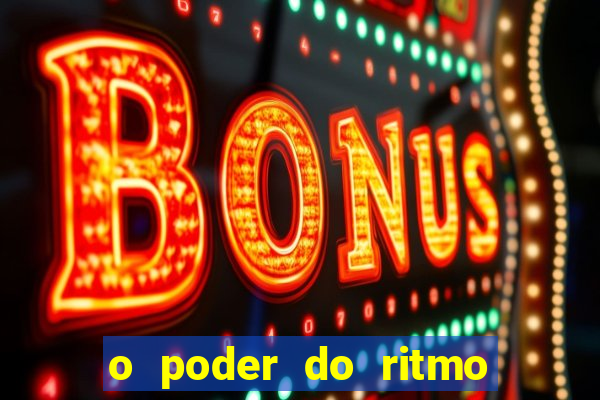 o poder do ritmo 2 filme completo dublado topflix